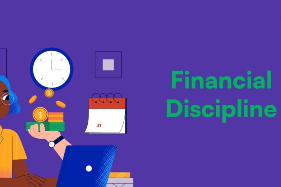 Financial Discipline