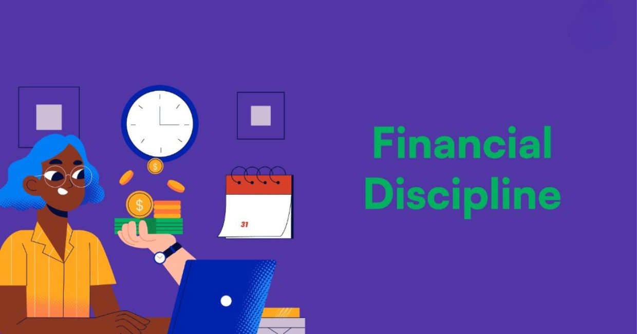 Financial Discipline