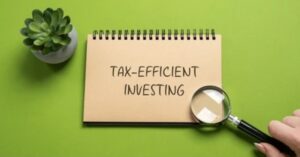 Tax-Efficient Investing