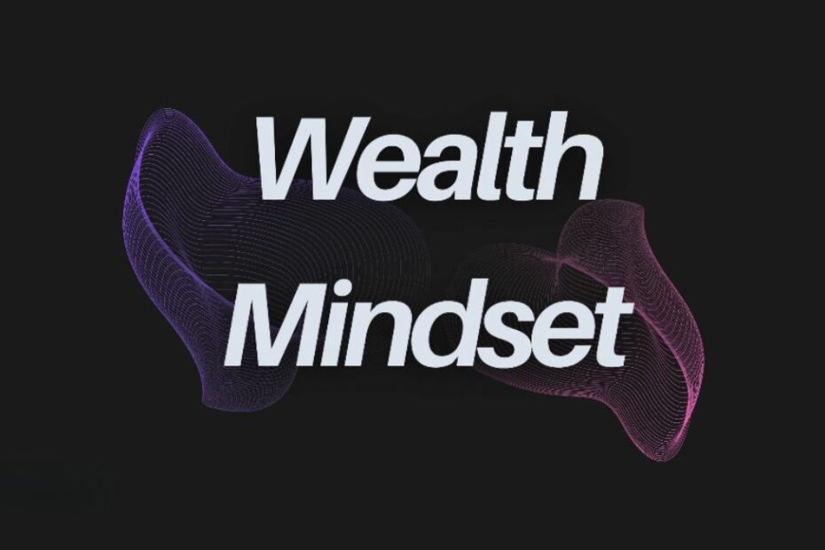 Wealth Mindset